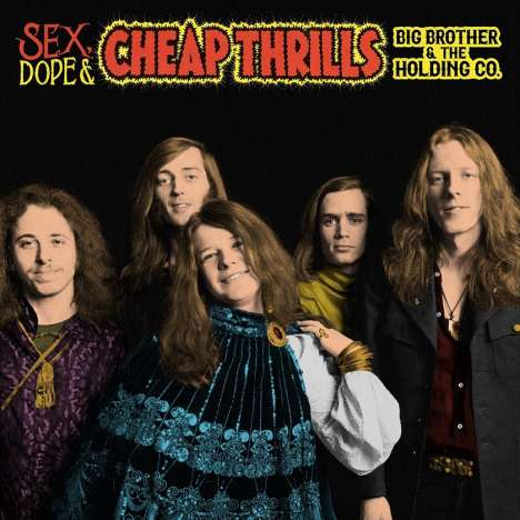 Big Brother &amp; The Holding Company: Sex, Dope &amp; Cheap Thrills, 2 CDs