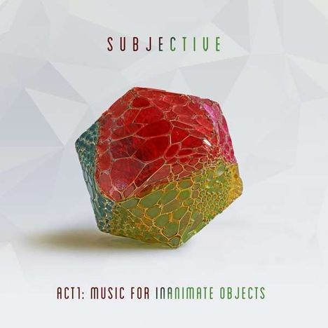 Subjective: Act One: Music For Inanimate Objects, 2 LPs
