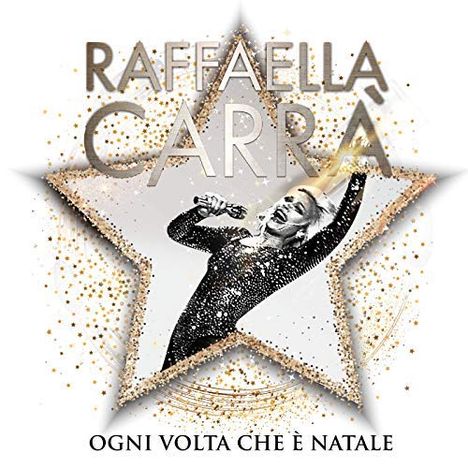 Raffaella Carra: Ogni Volta Che È Natale, 2 CDs