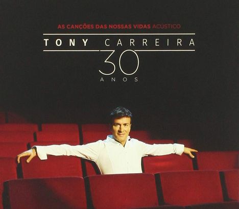 Tony Carreira: As Cancoes Das Nossas Vidas Acustico, 1 CD und 1 DVD