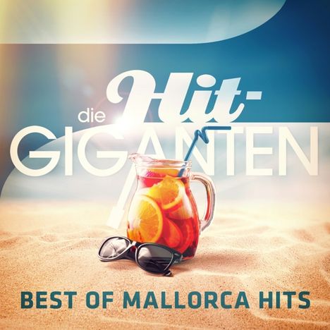 Die Hit-Giganten: Best Of Mallorca Hits, 3 CDs