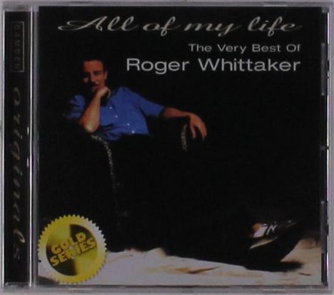 Roger Whittaker: All Of My Life: The Very Best Of, CD