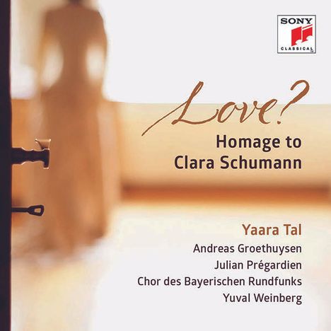 Yaara Tal - Love? Homage to Clara Schumann, CD