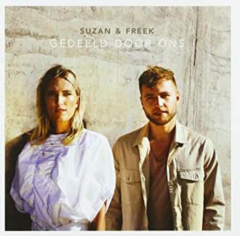 Suzan &amp; Freek: Gedeeld Door Ons, CD