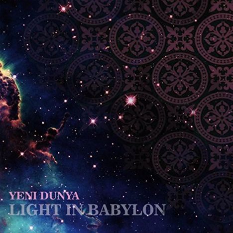 Light In Babylon: Yeni Dunya, CD