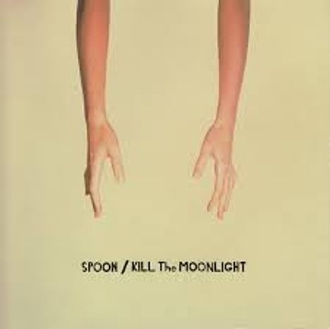 Spoon (Indie Rock): Kill The Moonlight (Reissue 2020), CD