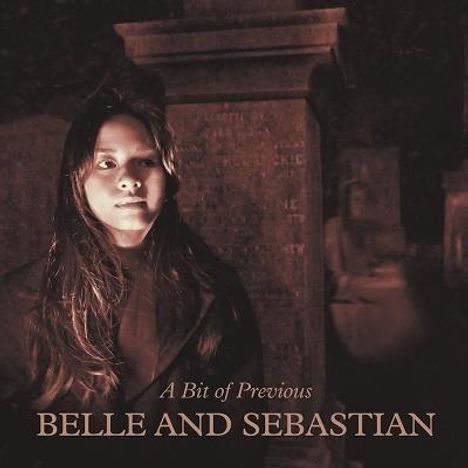 Belle &amp; Sebastian: A Bit Of Previous, CD