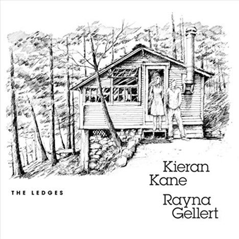 Kieran Kane &amp; Rayna Gellert: Ledges, CD