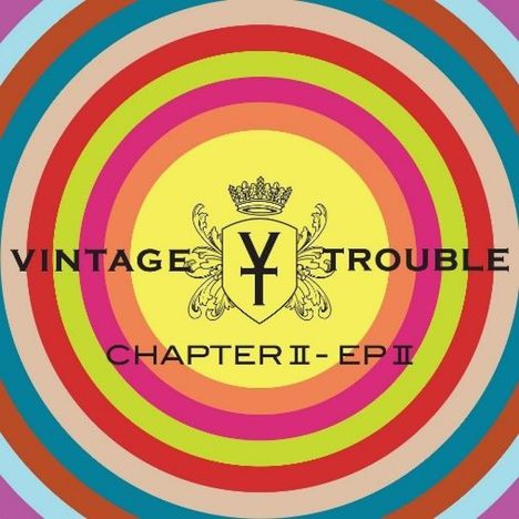 Vintage Trouble: Chapter II - EP II, 2 CDs