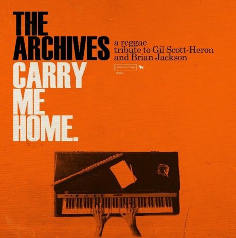 The Archives: Carry Me Home: A Reggae Tribute To Gil Scott-Heron And Brian Jackson, 2 LPs