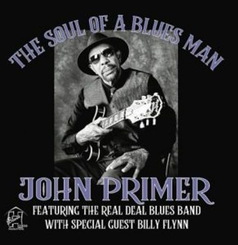 John Primer: The Soul Of A Blues Man, CD