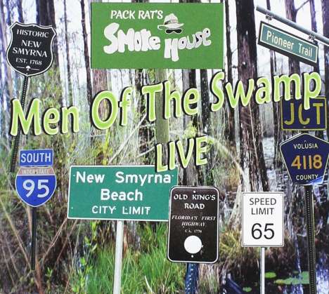 Pack Rat's Smokehouse: Men Of The Swamp Live, 2 CDs