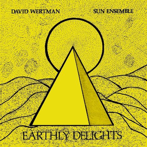 David Wertman (1952-2013): Earthly Delights (45rpm), 2 LPs