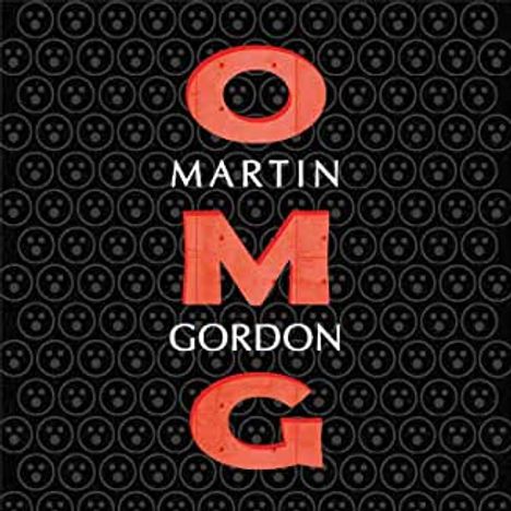 Martin Gordon: OMG!, CD