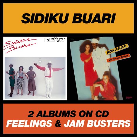 Sidiku Buari: Feelings / Sidiku Buari And His Jam Busters (remastered), 2 LPs
