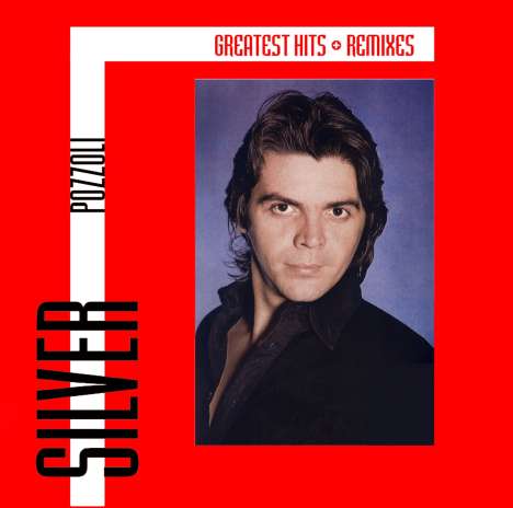 Silver Pozzoli: Greatest Hits &amp; Remixes, LP