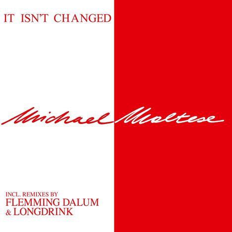 Michael Maltese: It Isn't Changed, Single 12"