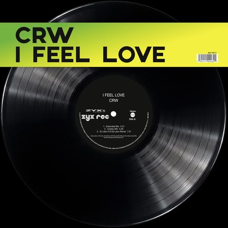 CRW: I Feel Love, Single 12"