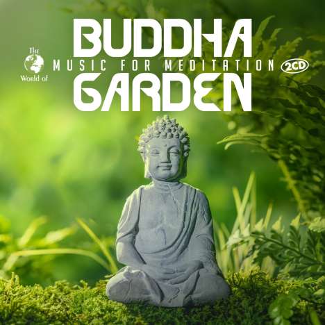 The World Of Buddha Garden, 2 CDs
