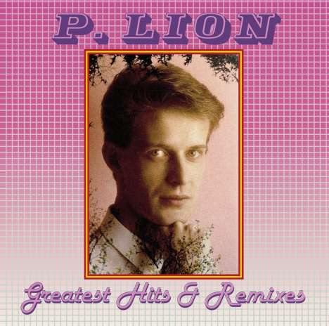 P. Lion: Greatest Hits &amp; Remixes, 2 CDs