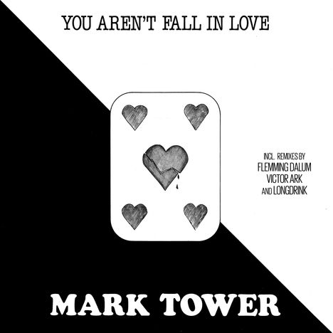Mark Tower: You Aren't Fall In Love, Single 12"