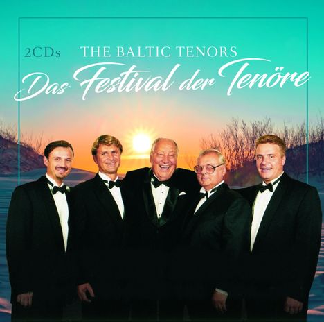 The Baltic Tenors - Das Festival der Chöre, 2 CDs