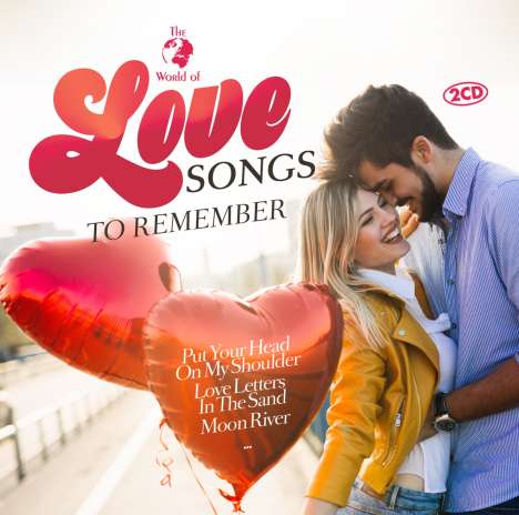 The World Of Love Songs To Remember, 2 CDs