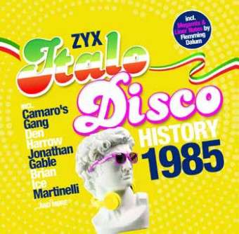 ZYX Italo Disco History: 1985, 2 CDs
