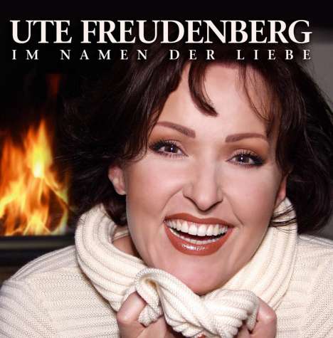 Ute Freudenberg: Im Namen der Liebe, 1 CD und 1 DVD