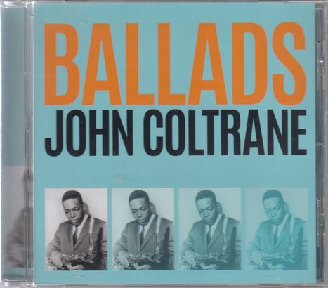 John Coltrane (1926-1967): Ballads, CD