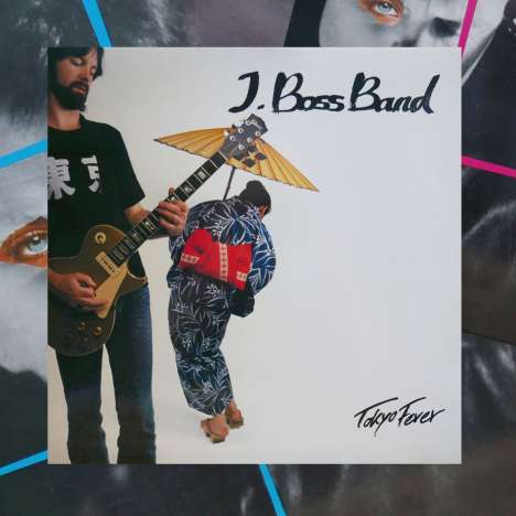 J. Boss Band: Tokyo Fever, LP