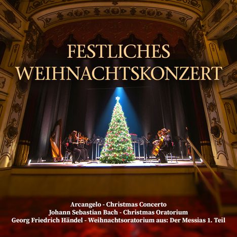 Bach-Corelli-Händel: Festliches Weihnachtskonzert, CD