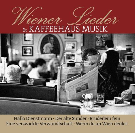 Wiener Lieder &amp; Kaffeehaus Musik, 2 CDs