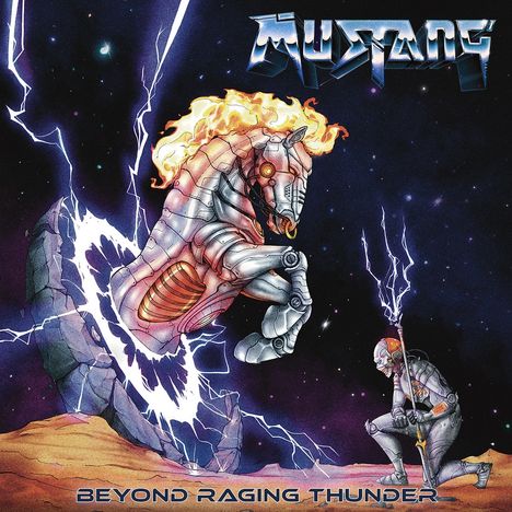 Mustang (India): Beyond Raging Thunder, 1 LP und 1 Single 7"