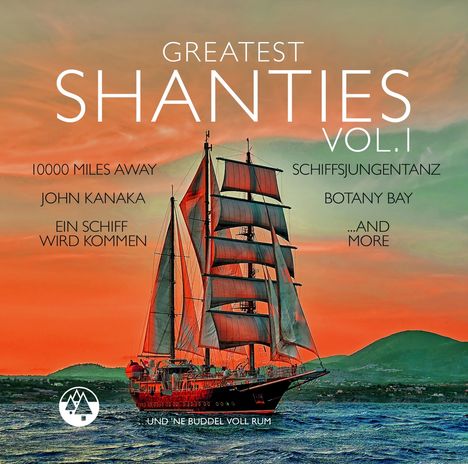 Greatest Shanties Vol. 1 (und ne Buddel voll Rum), CD