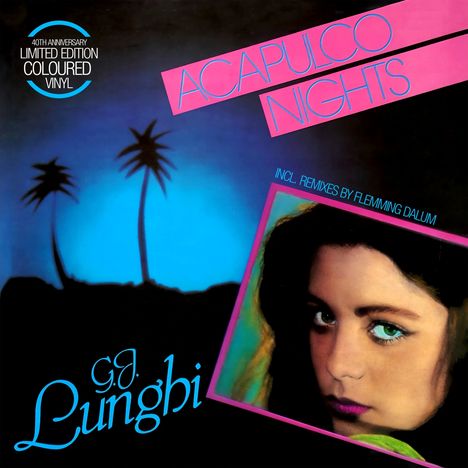 G.J. Lunghi: Acapulco Nights (40th Anniversary) (Limited Edition) (Tranlucent Pink W/ Sky Blue Splatter Vinyl), Single 12"