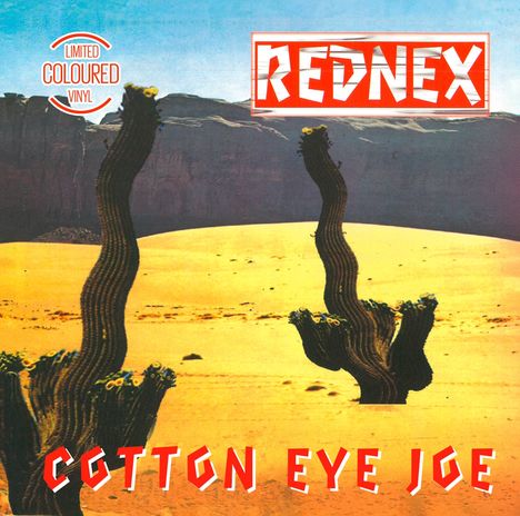 Rednex: Cotton Eye Joe (Limited Edition) (Colored Vinyl), Single 12"