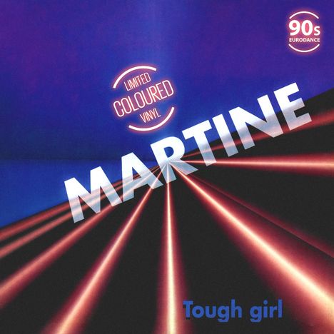 Martine: Tough Girl, Single 12"