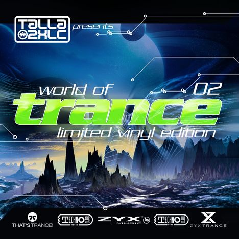 „Talla 2XLC presents World of Trance 02, limited vinyl edition.“ Sci-Fi Landschaft mit Bergen und Planeten.
