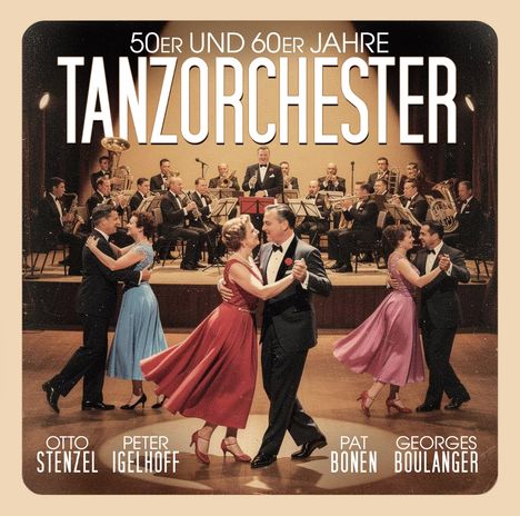 „50er und 60er Jahre Tanzorchester“ in großer Schrift. Drei Paare tanzen vor einem Orchester in eleganter Kleidung.