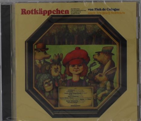 "Rotkäppchen" von Floh de Cologne; Illustration mit Rotkäppchen und Waldtieren, darunter Text zu den beteiligten Personen.