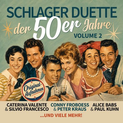 "Schlager Duette der 50er Jahre, Volume 2. Caterina Valente & Silvio Francesco, Conny Froboess & Peter Kraus, Alice Babs & Paul Kuhn...und viele mehr!" Eine Illustration zeigt fröhliche Menschen im 50er-Jahre-Stil.