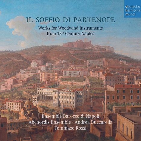 Il Soffio di Partenope - Werke für Holzbläser aus dem Neapel des 18.Jahrhunderts, CD