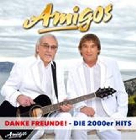 Die Amigos: Danke Freunde: Die 2000er Hits, 3 CDs
