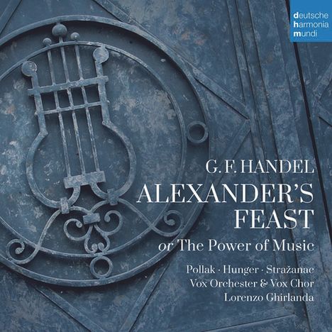 Georg Friedrich Händel (1685-1759): Alexander's Feast, 2 CDs