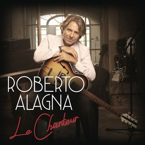 Roberto Alagna - Le Chanteur (Französische Chansons), CD