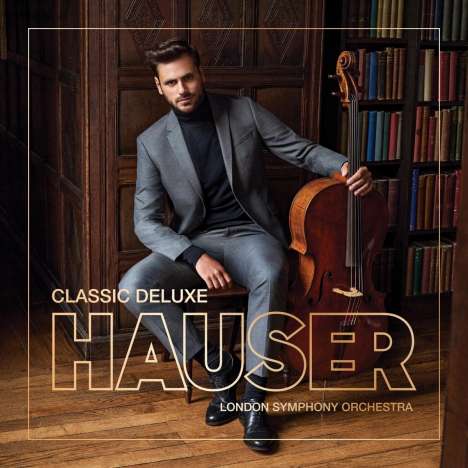 Stjepan Hauser - Classic Hauser (Deluxe Edition mit DVD), 1 CD und 1 DVD