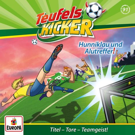 Teufelskicker Folge 91: Hunniklau und Alutreffer!, CD