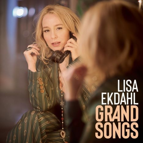 Lisa Ekdahl (geb. 1971): Grand Songs, CD