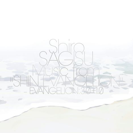 Shirō Sagisu: Music From "Shin Evangelion" Evangelion: 3.0 + 1.0, 3 CDs